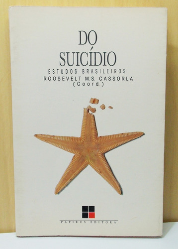 Do Suicídio - Estudos Brasileiros (Usado)