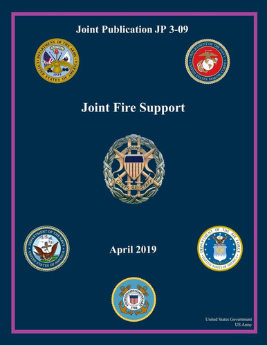 Libro: Joint Publication Jp 3-09 Joint Fire Support