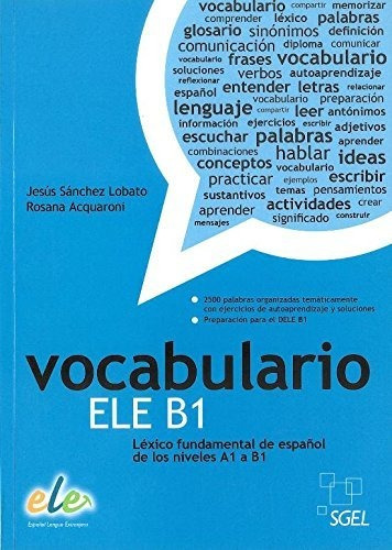 Vocabulario Ele B1: Basic Spanish Vocabulary For Levels A1 T