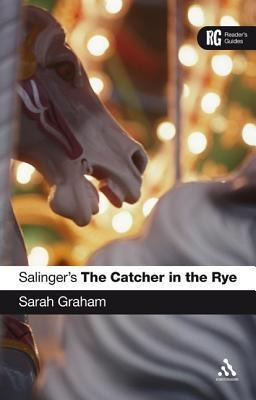 Salinger's  The Catcher In The Rye  - Sarah Graham