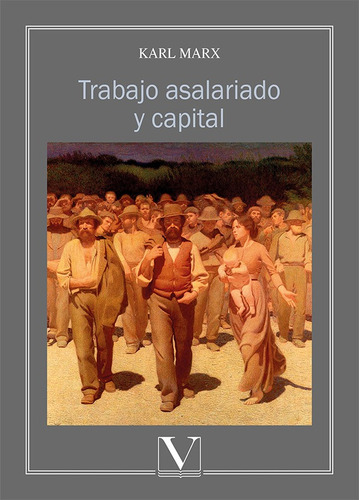 Imagen 1 de 1 de Trabajo Asalariado Y Capital, De Karl Marx