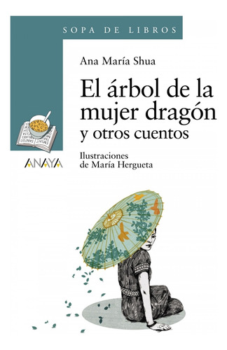 Libro El Arbol De La Mujer Dragon Y Otros Cuentos