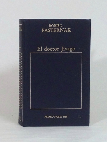 El Doctor Jivago / Pasternak. Boris. L [lcda]