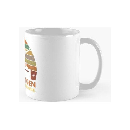 Taza 3.6 Roentgen No Es Genial Calidad Premium