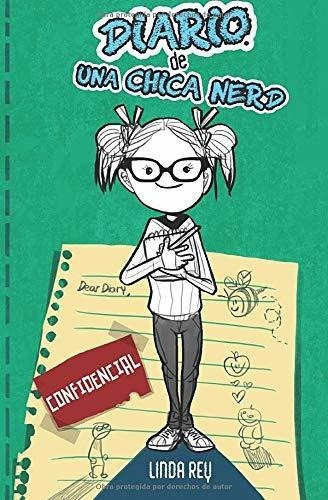 Confidencial Diario 1 Diario De Una Chica Nerd -.., de Rey, Linda. Editorial Linda Cousine en español