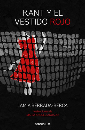 Kant y el vestido rojo, de Berrada-Berca, Lamia. Serie Ah imp Editorial Debolsillo, tapa blanda en español, 2018