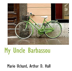 Libro My Uncle Barbassou - Uchard, Mario