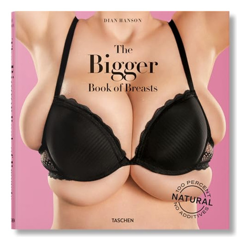 The Bigger Book Of Breasts - Hanson Dian