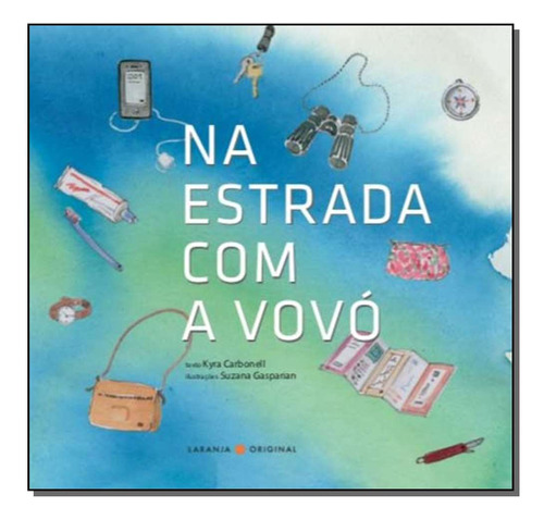 Libro Na Estrada Com A Vovo De Carbonell Kyra Laranja Origi