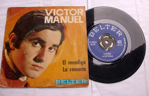 Victor Manuel / El Mendigo - La Romeria Vinilo Simple C Tapa (Usado)