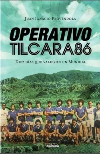 Operativo Tilcara 86 - Juan Ignacio Provendola - Es