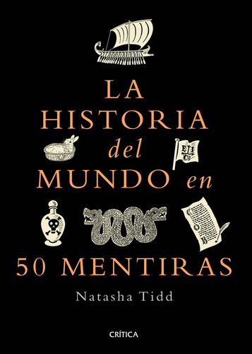 Libro La Historia Del Mundo En 50 Mentiras - Natasha Tidd