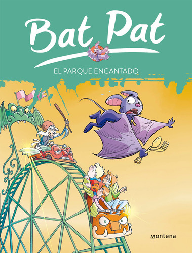 El Parque Encantado (serie Bat Pat 31)- Pavanello- * 