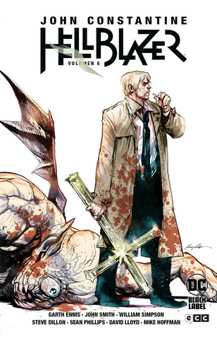 Hellblazer Vol. 06 De 26, De Ennis, Garth. Editorial Ecc Ediciones, Tapa Dura En Español