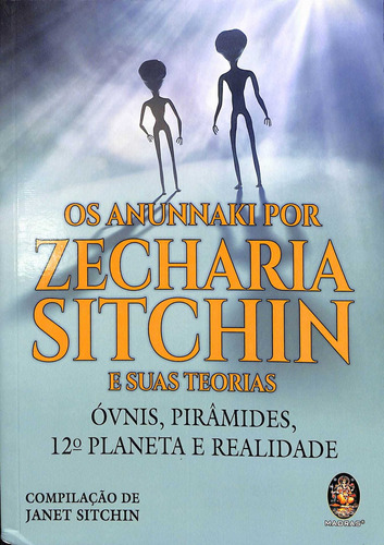 Os Anunnaki Por Zecharia Sitchin E Suas Teorias 