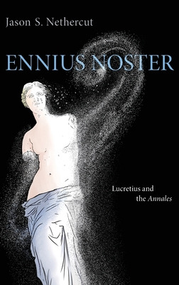 Libro Ennius Noster: Lucretius And The Annales - Nethercu...