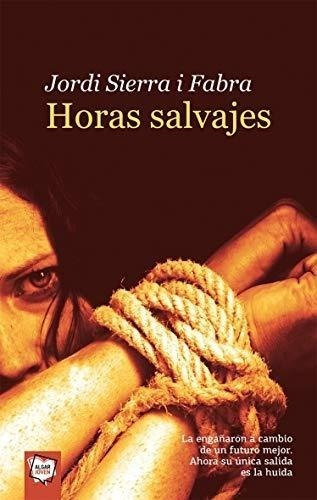 Horas Salvajes: 95 (algar Joven)