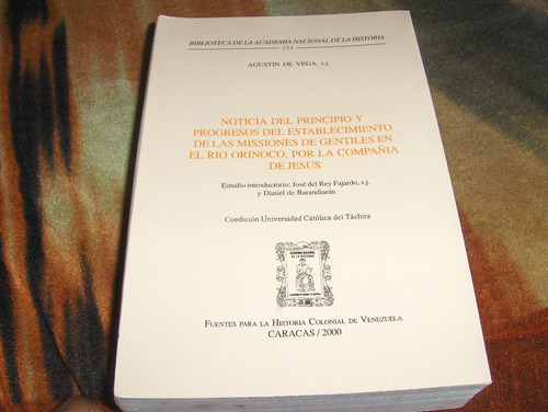 Historia Del Orinoco Y Guayana Agustin De Vega