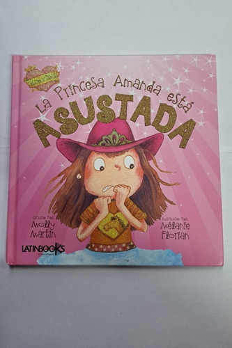 La Princesa Amanda Esta Asustada-molly Martin-libreriamerlin