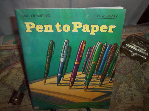 The Skill Of Writing: Pen To Paper - Elementary 