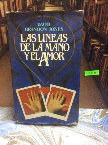 Las Líneas De La Mano Y El Amor - David Brandon Jones