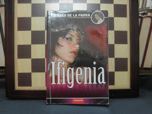 Ifigenia-teresa De La Parra