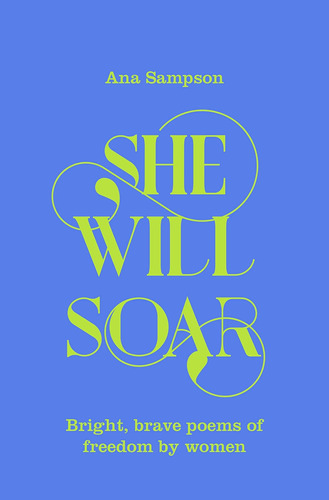 Libro:  She Will Soar: Brave Poems About Freedom By Women
