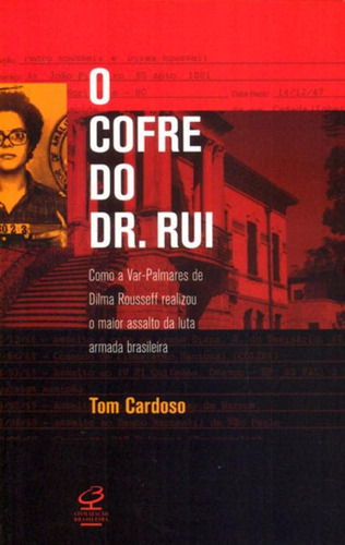 O cofre do Dr. Rui, de Cardoso, Tom. Editora José Olympio Ltda., capa mole em português, 2011