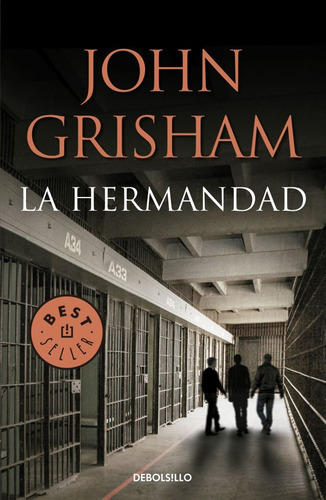 Hermandad, La - John Grisham