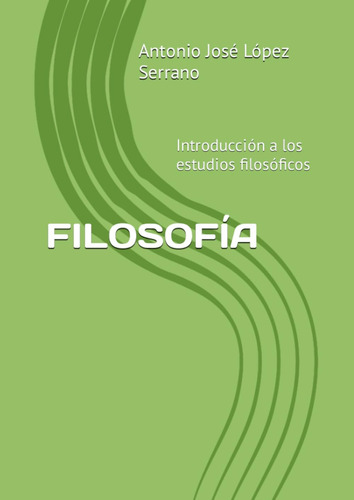 Libro: Filosofía: Introducción A Los Estudios Filosóficos (s