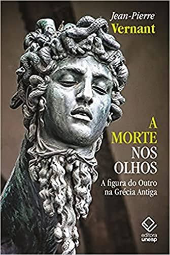 Libro Morte Nos Olhos, A - (unesp Editora) De Vernant, Jean-