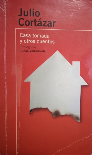 Casa Tomada Y Otros Cuentos / Julio Cortázar