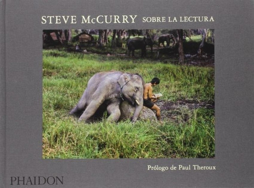 Esp Steve Mccurry: Sobre La Lectura