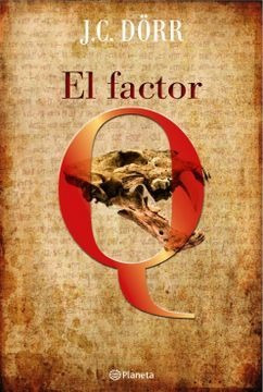 El Factor Q Por Juan Carlos Dorr Bulnes