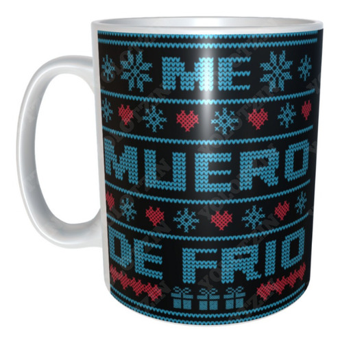 Taza Navideña Me Muero De Frio Navideño M44para Regalar