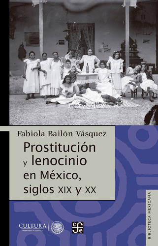 Fondo De Cultura Económica Prostitución Y Lenocinio En 918t3