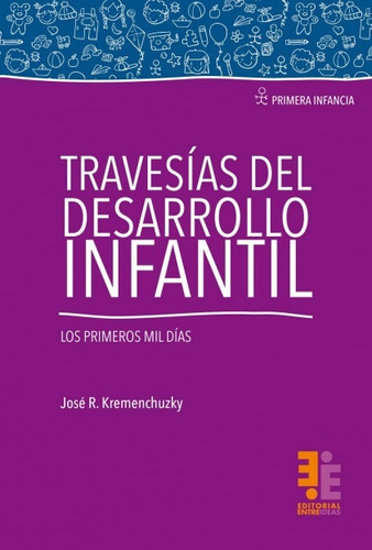 Travesias Del Desarrollo Infantil - Jose R. Kremenchuzky