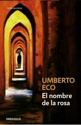 El Nombre De La Rosa - Umberto Eco - De Bolsillo