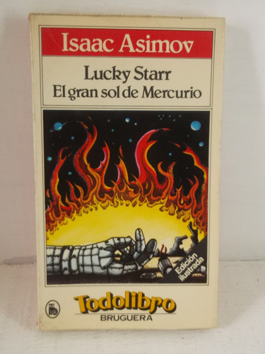 Lucky Starr El Gran Sol De Mercurio Isaac Asimov Bruguera