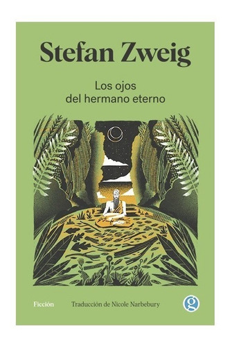 Los Ojos Del Hermano Eterno. Stefan Zweig. Godot