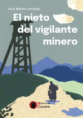 Nieto Del Vigilante Minero, El (ibd)  -  Martín Lanchas, Jo