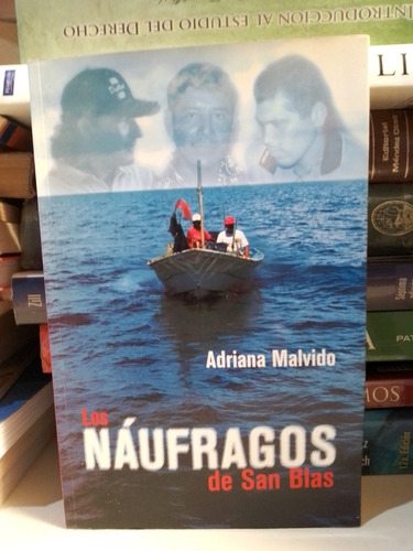 Los Náufragos De San Blas - Adriana Malvido