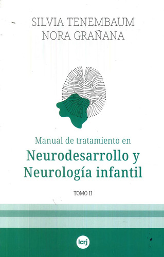 Manual De Tratamiento En Neurodesarrollo Y Neurologia Infant