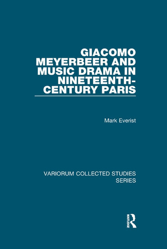 Libro: En Inglés Giacomo Meyerbeer Y El Drama Musical En Nin