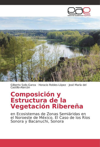 Libro: Composición Y Estructura Vegetación Ribereña: E