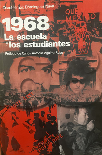 1968 La Escuela Y Los Estudiantes, Cuauhtémoc Domínguez Nava (Reacondicionado)