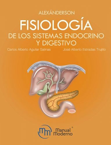 Fisiología De Los Sistemas Endocrino Y Digestivo