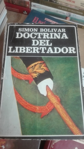 Libro Doctrina Del Libertador. Simon Bolívar