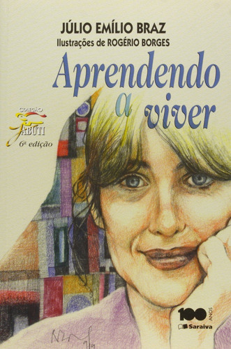 Aprendendo A Viver, De Julio Emilio Braz. Editora Saraiva, Capa Mole Em Português