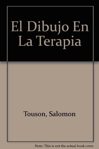 El Dibujo En La Terapia: Creacion Y Curacion, De Touson Salomon. Serie N/a, Vol. Volumen Unico. Editorial Ventana, Tapa Blanda, Edición 1 En Español, 2002